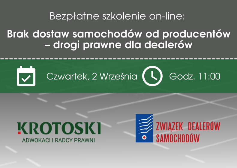Bezpłatne szkolenie on-line Brak dostaw samochodów od producentów – drogi prawne dla dealerów zds